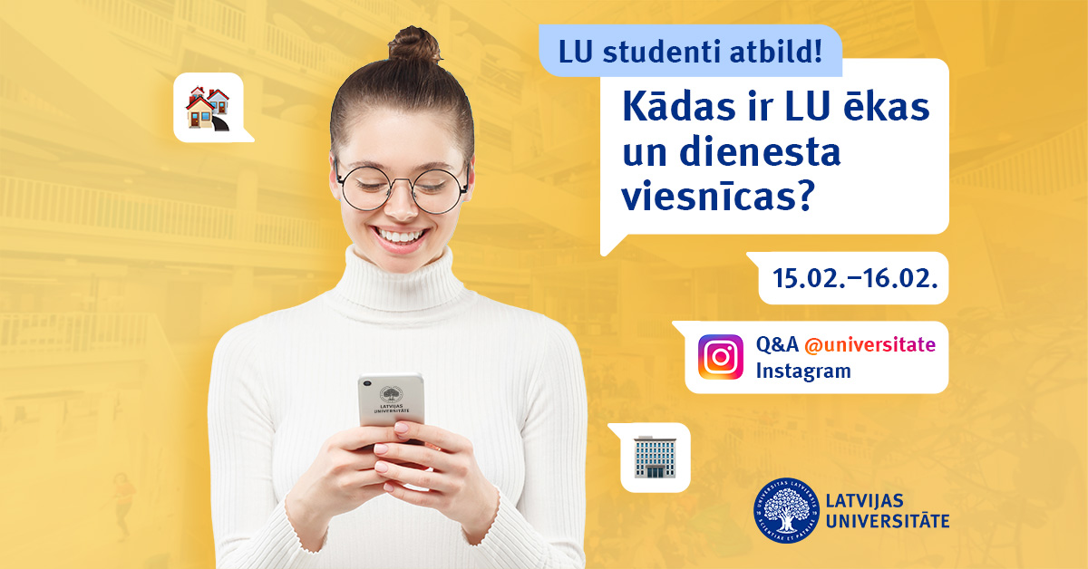 Šīs jautājumu un atbilžu sērijas tēma – LU ēkas un dienesta viesnīcas!